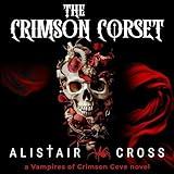 The Crimson Corset: The Vampires of Crimson Cove, Book 1