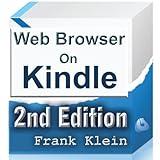 Web Browser on Kindle, 2nd Edition (Web Surfer Series Book 1)