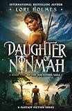 Daughter of Ninmah: A Fantasy Fiction Series (The Ancestors Saga, Book 2)