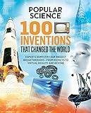100 Inventions That Changed the World (Popular Science)