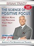 The Science of Positive Focus - Master Keys for Reaching Your Next Level - Seminars On Demand Motivational Personal Development Training Video - Speaker Brian Tracy - Includes Streaming Video + DVD + Streaming Audio + MP3 Audio - Works on All Devices