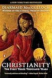 Christianity: The First Three Thousand Years