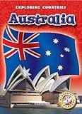 Australia (Blastoff! Readers: Exploring Countries) (Exploring Countries: Blastoff Readers, Level 5)