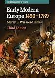 Early Modern Europe, 1450–1789 (Cambridge History of Europe)