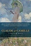 Claude & Camille: A Novel
