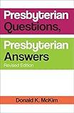 Presbyterian Questions, Presbyterian Answers, Revised edition
