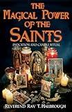 The Magical Power of the Saints: Evocation and Candle Rituals