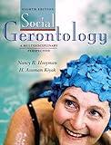 Social Gerontology: A Multidisciplinary Perspective (8th Edition)