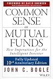 Common Sense on Mutual Funds: Fully Updated 10th Anniversary Edition