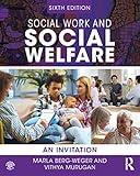 Social Work and Social Welfare: An Invitation (New Directions in Social Work)