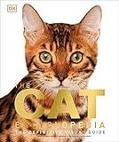 The Cat Encyclopedia: The Definitive Visual Guide (DK Pet Encyclopedias)