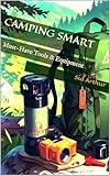 Camping Smart: Must-Have Tools & Equipment