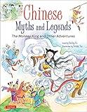 Chinese Myths and Legends: The Monkey King and Other Adventures