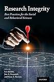 Research Integrity: Best Practices for the Social and Behavioral Sciences
