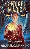 The Choice of Magic (Art of the Adept Book 1)