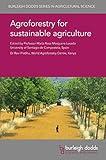 Agroforestry for sustainable agriculture (Burleigh Dodds Series in Agricultural Science, 55)