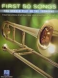 First 50 Songs You Should Play on the Trombone