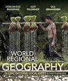 World Regional Geography Without Subregions: Global Patterns, Local Lives