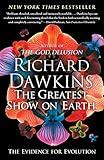 The Greatest Show on Earth: The Evidence for Evolution (A Brief History of the Natural World)