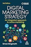 Digital Marketing Strategy: An Integrated Approach to Online Marketing