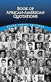 Book of African-American Quotations (Dover Thrift Editions: Black History)