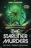 The Starliner Murders: SciFi Mystery recipient of Kirkus Review's Get It Award (Avei Themis Mystery)