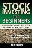 Stock Investing For Beginners: How To Buy Your First Stock And Grow Your Money