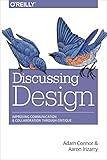 Discussing Design: Improving Communication and Collaboration through Critique