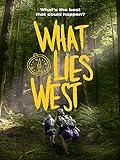 What Lies West