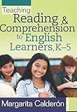 Teaching Reading & Comprehension to English Learners, K-5