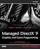 Managed Directx 9: Kick Start : Graphics and Game Programming