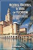 Hotels, Motels, and Inns of Florida