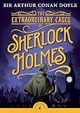 The Extraordinary Cases of Sherlock Holmes (Puffin Classics)