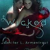 Wicked: A Wicked Saga, Book 1