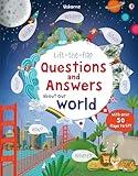 Lift-the-flap Questions and Answers about Our World