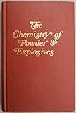 The Chemistry of Powder and Explosives