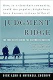 Judgment Ridge: The True Story Behind the Dartmouth Murders