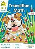 School Zone Transition Math K-1 Workbook: 64 Pages, Kindergarten, 1st Grade, Comparing Numbers, Numbers 0-20, Patterns, Ages 5 to 7 (I Know It! Book Series)