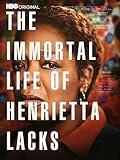 The Immortal Life of Henrietta Lacks