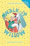 Walk-it Willow (The Clever Tykes Storybooks & Resources for Entrepreneurial Education)
