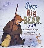 Sleep, Big Bear, Sleep!