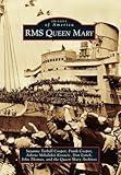 RMS Queen Mary (Images of America)