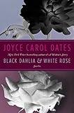 Black Dahlia & White Rose: A Dark and Twisted Collection of Short Stories Blending Historical Fiction, Mystery, and Thrilling Suspense
