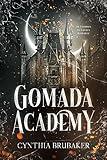 Gomada Academy (Gomada Academy Series Book 1)