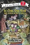 In a Dark, Dark Room and Other Scary Stories: Reillustrated Edition. A Halloween Book for Kids (I Can Read Level 2)