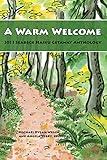 A Warm Welcome: 2013 Seabeck Haiku Getaway Anthology