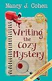 Writing the Cozy Mystery: Expanded Second Edition