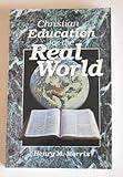 Christian Education for the Real World