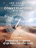 Demystifying the Journey of Life Before and After Death: Conversations with the Z's: Book Three
