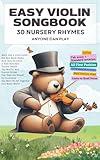 Easy Violin Songbook For Kids and Beginner - 30 Nursery Rhymes Anyone Can Play : with TAB, Letter, Big Note Heads, Fingering, Hand Position Chart (Easy ... Can Play with TAB (For Beginner and Kids))
